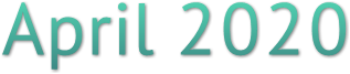 April 2020 April 2020